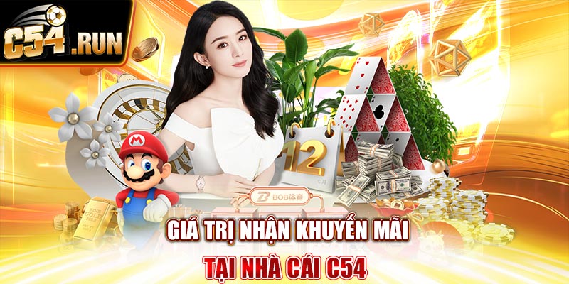 Giá trị nhận khuyến mãi tại nhà cái C54